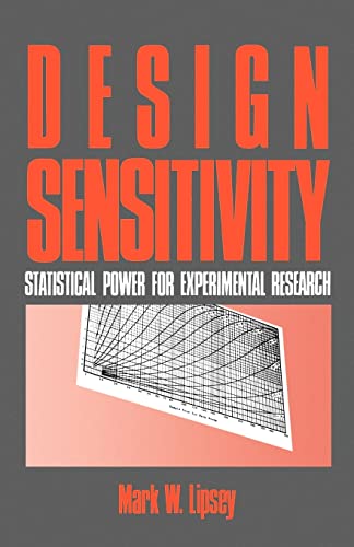 Beispielbild fr Design Sensitivity: Statistical Power for Experimental Research (Applied Social Research Methods) zum Verkauf von Wonder Book