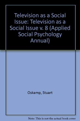 9780803930704: Television as a Social Issue (Applied Social Psychology Annual)