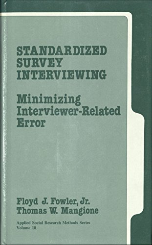 Imagen de archivo de Standardized Survey Interviewing : Minimizing Interviewer-Related Error a la venta por Better World Books