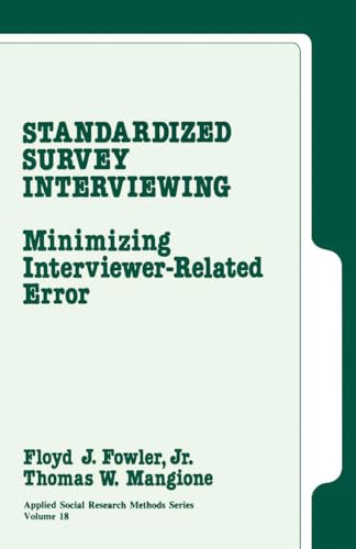 9780803930926: Standardized Survey Interviewing: Minimizing Interviewer-Related Error