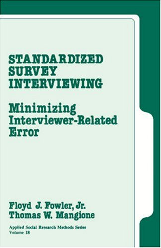 Beispielbild fr Standardized Survey Interviewing: Minimizing Interviewer-Related Error (Applied Social Research Methods) zum Verkauf von Wonder Book
