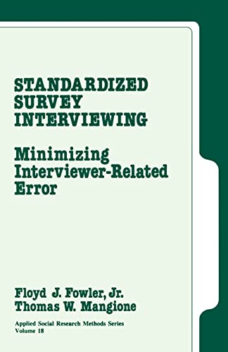 Imagen de archivo de Standardized Survey Interviewing: Minimizing Interviewer-Related Error (Applied Social Research Methods) a la venta por Wonder Book