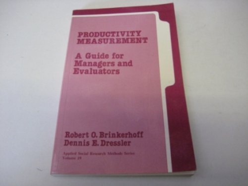 Beispielbild fr Productivity Measurement: A Guide for Managers and Evaluators (Applied Social Research Methods) zum Verkauf von Jenson Books Inc