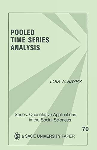 9780803931602: Pooled Time Series Analysis (Quantitative Applications in the Social Sciences)
