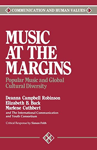 9780803931930: Music at the Margins: Popular Music and Global Cultural Diversity: 9 (Communication and Human Values)
