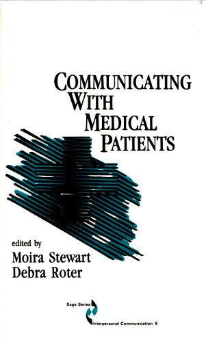 Beispielbild fr Communicating with Medical Patients (SAGE Series in Interpersonal Communication) zum Verkauf von Wonder Book