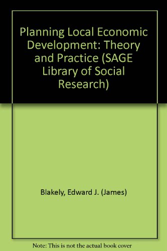 Imagen de archivo de Planning Local Economic Development: Theory and Practice (SAGE Library of Social Research) a la venta por Solr Books