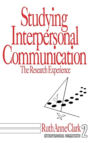 Beispielbild fr Studying Interpersonal Communication: The Research Experience (Interpersonal Communication Texts) zum Verkauf von BooksRun