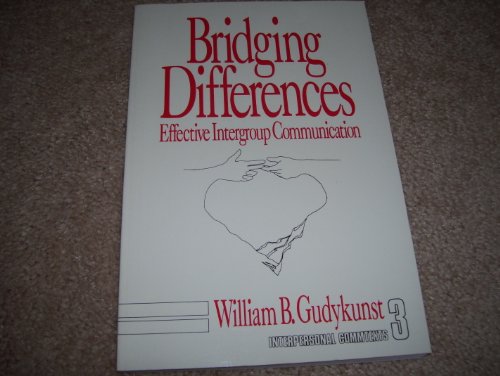 9780803933316: Bridging Differences: Effective Intergroup Communication (Interpersonal Communication Texts)