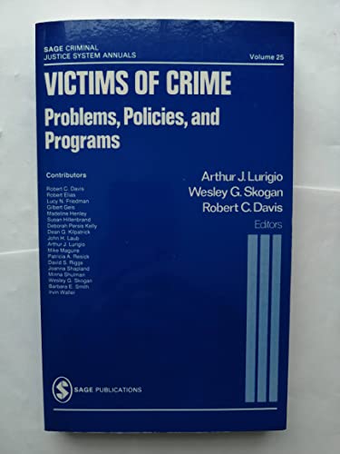 Stock image for Victims of Crime: Problems, Policies, and Programs, Vol. 25 (Sage Criminal Justice System Annuals) for sale by HPB-Red