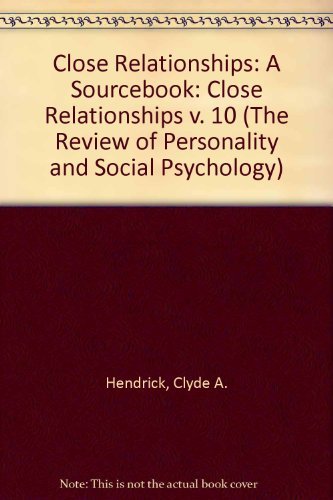 9780803933774: Close Relationships: A Sourcebook: 10 (The Review of Personality and Social Psychology)