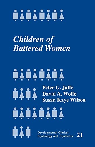 Beispielbild fr Children of Battered Women (Developmental Clinical Psychology and Psychiatry) zum Verkauf von Irish Booksellers