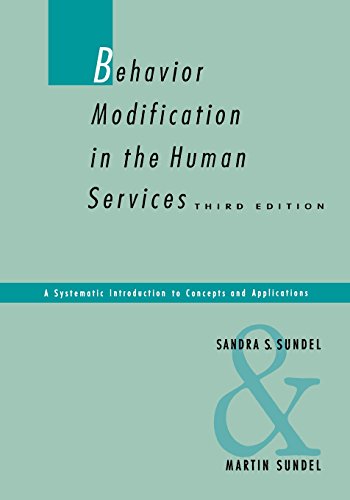 Beispielbild fr Behavior Modification in the Human Services: A Systematic Introduction to Concepts and Applications zum Verkauf von More Than Words