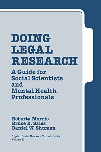 Stock image for Doing Legal Research: A Guide for Social Scientists and Mental Health Professionals (Applied Social Research Methods) for sale by Chiron Media