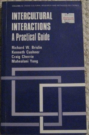 Stock image for Intercultural Interactions: A Practical Guide (Cross Cultural Research and Methodology) for sale by PAPER CAVALIER US