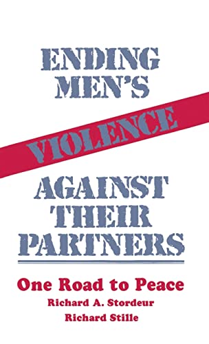 9780803934993: Ending Men's Violence against Their Partners: One Road to Peace