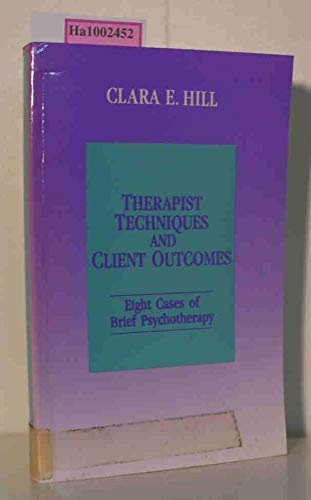 Imagen de archivo de Therapist Techniques and Client Outcomes a la venta por TranceWorks