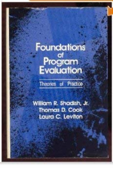 Stock image for Foundations of Program Evaluation: Theories of Practice for sale by ZBK Books