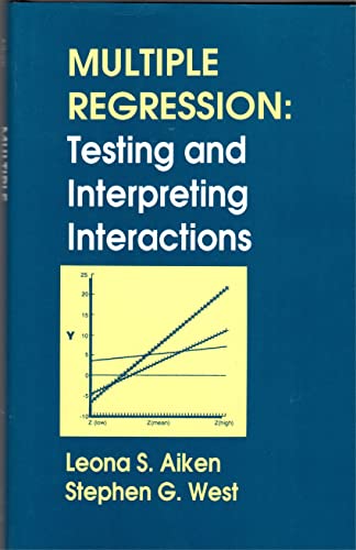 Stock image for Multiple Regression : Testing and Interpreting Interactions for sale by Better World Books