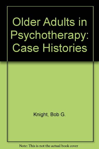 Imagen de archivo de Older Adults in Psychotherapy: Case Histories a la venta por ThriftBooks-Dallas