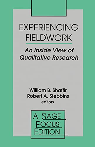 Stock image for Experiencing Fieldwork : An Inside View of Qualitative Research for sale by Better World Books