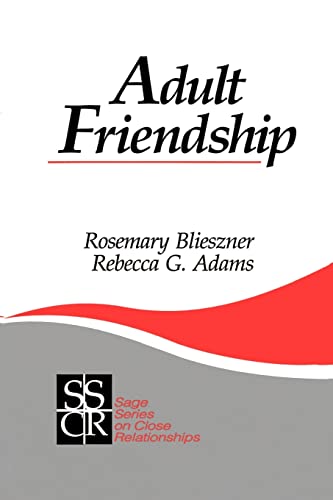 Stock image for Adult Friendship (SAGE Series on Close Relationships) for sale by Chiron Media