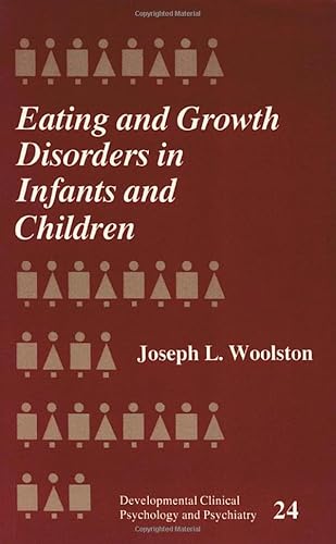 Imagen de archivo de Eating and Growth Disorders in Infants and Children (Developmental Clinical Psychology and Psychiatry) a la venta por Half Price Books Inc.