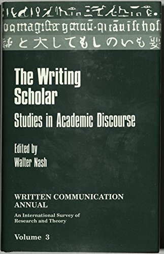 Stock image for The Writing Scholar : Studies in Academic Discourse for sale by Better World Books: West