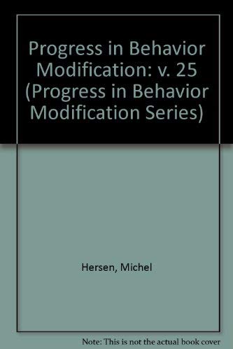 Progress in Behavior Modification (Progress in Behavior Modification Series) (9780803937017) by Hersen, Michel; Eisler, Richard M.; Miller, Peter M.