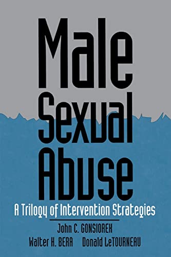 Beispielbild fr Male Sexual Abuse: A Trilogy of Intervention Strategies zum Verkauf von BooksRun