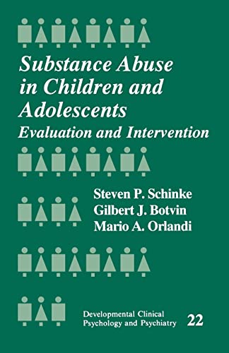 Stock image for Substance Abuse in Children and Adolescents: Evaluation and Intervention for sale by The Bookseller