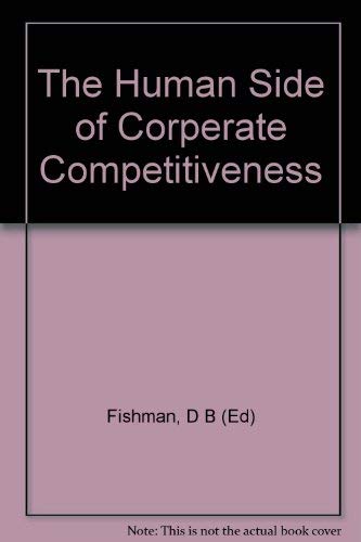 Beispielbild fr The Human Side of Corporate Competitiveness zum Verkauf von Ergodebooks