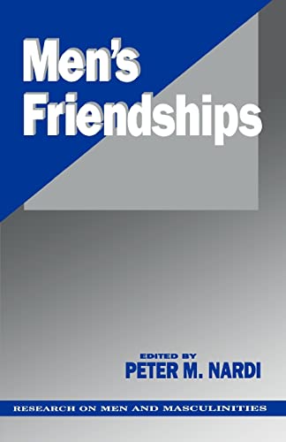 9780803937741: Men's Friendships: 1 (SAGE Series on Men and Masculinity)