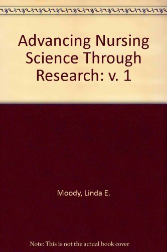 Beispielbild fr Advancing Nursing Science Through Research; Volume 1 zum Verkauf von PsychoBabel & Skoob Books