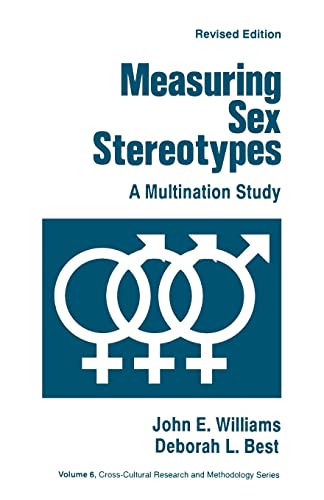 Measuring Sex Stereotypes: A Multination Study (Cross Cultural Research and Methodology) (9780803938144) by Williams, John E.; Best, Deborah L.