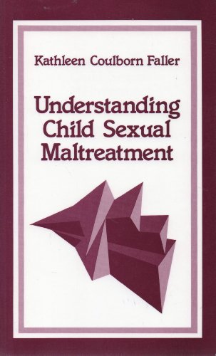 Imagen de archivo de Understanding Child Sexual Maltreatment (SAGE Sourcebooks for the a la venta por Hawking Books