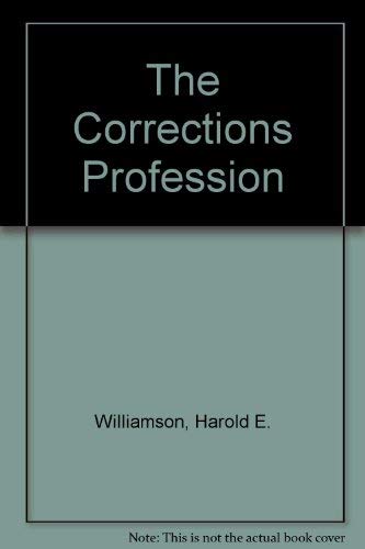 Stock image for The Corrections Profession for sale by Bookmonger.Ltd