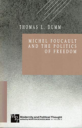 Imagen de archivo de Michel Foucault and the Politics of Freedom (Modernity and Political Thought) a la venta por HPB-Red