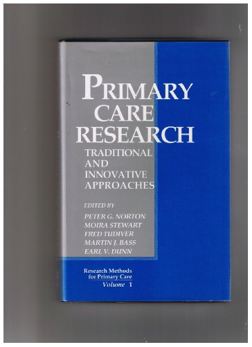 Stock image for Primary Care Research: Traditional and Innovative Approaches (Research Methods for Primary Care) for sale by Phatpocket Limited