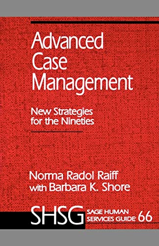 Stock image for Advanced Case Management: New Strategies for the Nineties (SAGE Human Services Guides) for sale by SecondSale