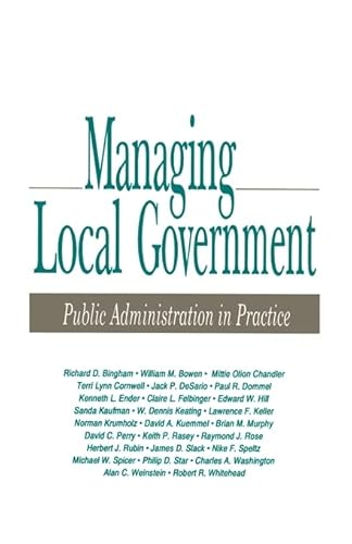Imagen de archivo de Managing Local Government: Public Administration In Practice a la venta por Cambridge Rare Books
