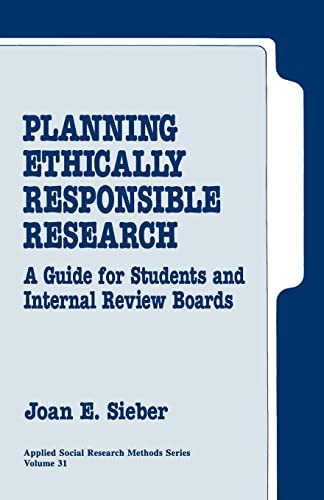 Beispielbild fr Planning Ethically Responsible Research: A Guide for Students and Internal Review Boards (Applied Social Research Methods) zum Verkauf von Goodwill
