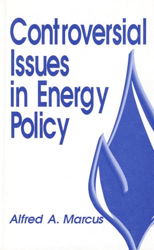 Stock image for Controversial Issues in Energy Policy (Controversial Issues in Public Policy) for sale by HPB-Red
