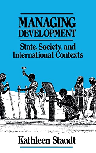 Stock image for Managing Development : State, Society, and International Contexts for sale by Better World Books