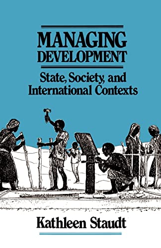 9780803940062: Managing Development: State, Society, and International Contexts