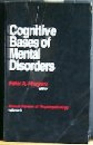 Beispielbild fr Cognitive Bases of Mental Disorders (Annual Review of Psychopathology) zum Verkauf von Hay-on-Wye Booksellers