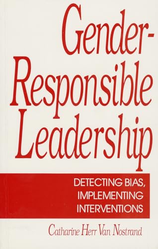 Imagen de archivo de Gender-Responsible Leadership : Detecting Bias, Implementing Interventions a la venta por Better World Books: West