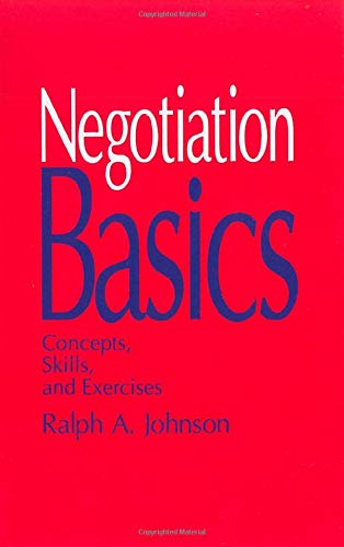 Imagen de archivo de Negotiation Basics: Concepts, Skills, and Exercises a la venta por Chiron Media