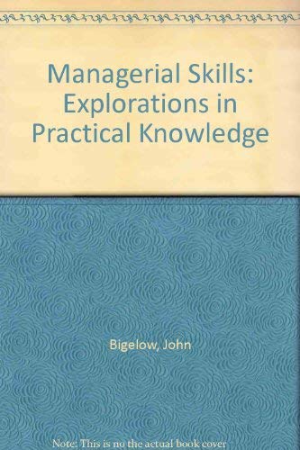 Stock image for Managerial Skills: Explorations in Practical Knowledge for sale by Reader's Corner, Inc.