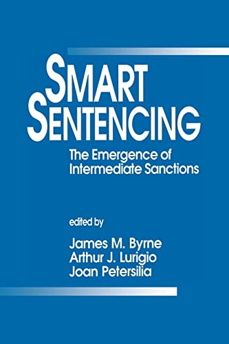 Stock image for Smart Sentencing: The Emergence of Intermediate Sanctions for sale by HPB-Red